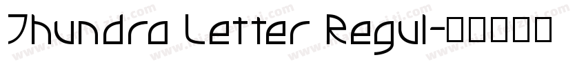 Thundra Letter Regul字体转换